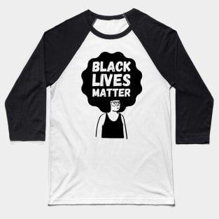 Black Lives Matter Woman Baseball T-Shirt